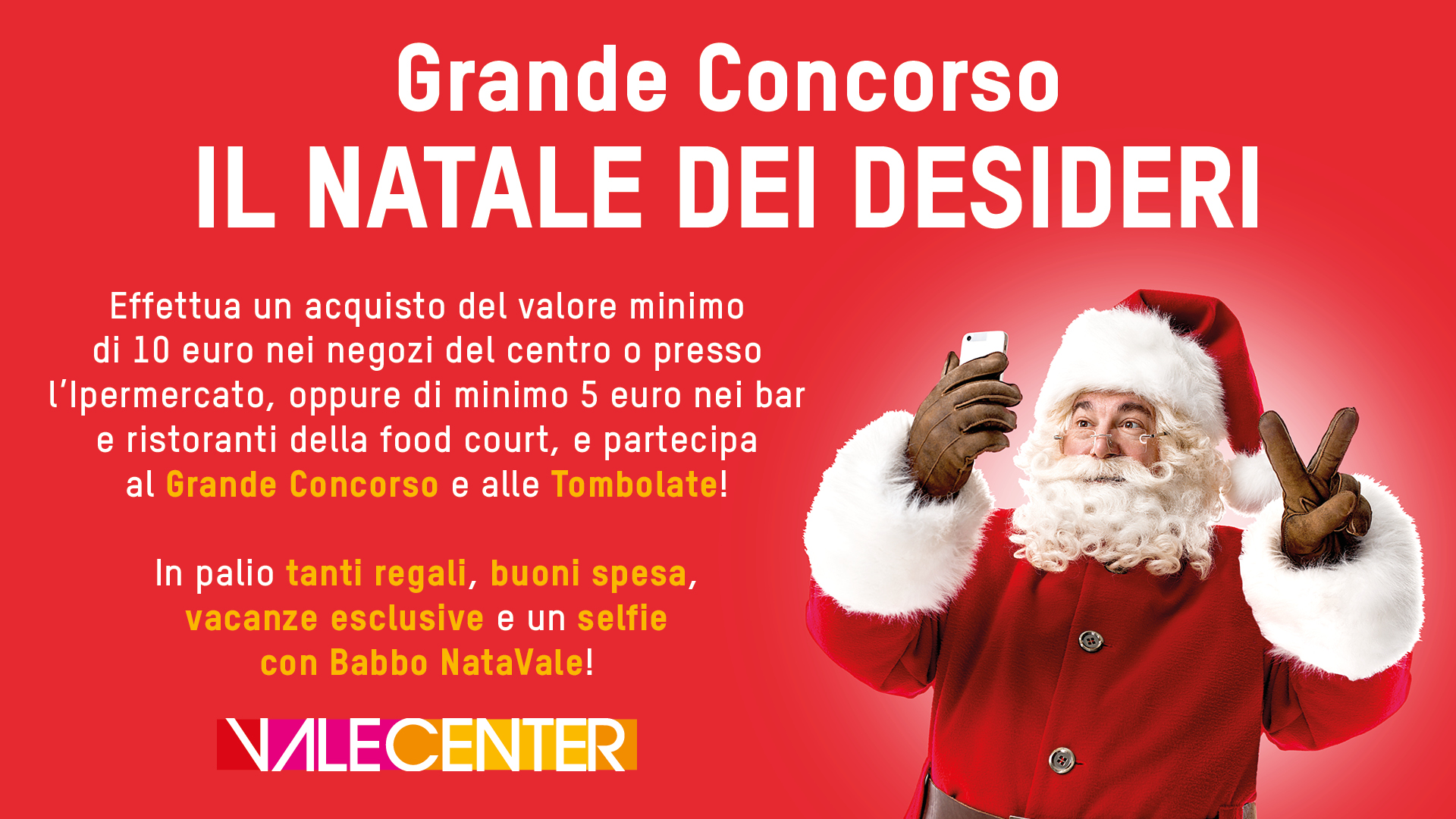 Regali Di Natale Da 5 A 10 Euro.Valecenter Centro Commerciale Grande Concorso Il Natale Dei Desideri