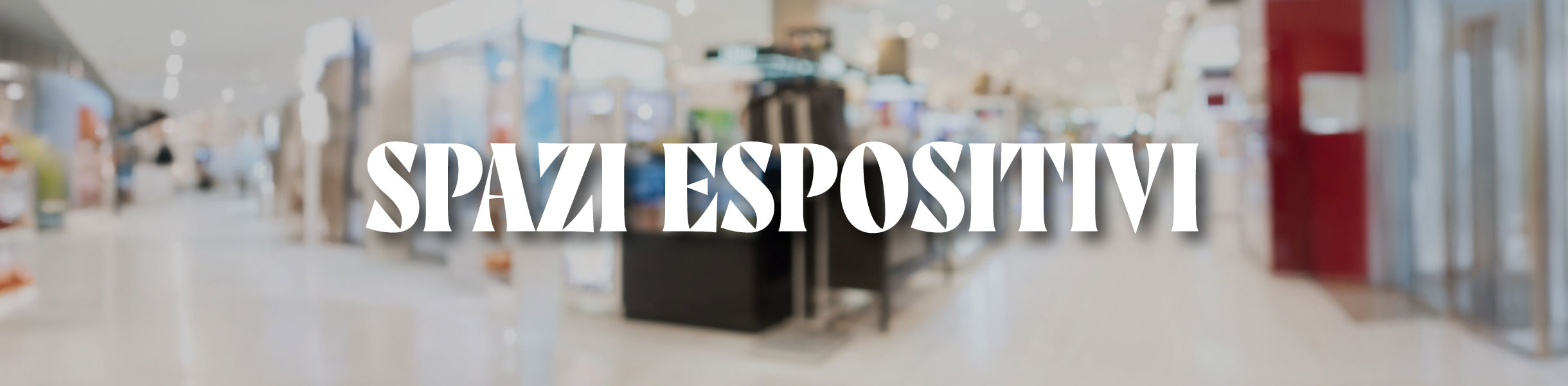 spazi espositivi